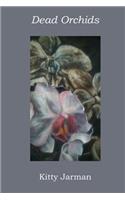Dead Orchids
