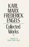 Collected Works of Karl Marx & Frederick Engels - Economic Works Volume 33