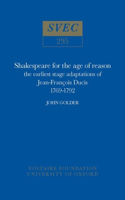 Shakespeare for the Age of Reason