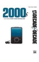 Decade by Decade 2000s
