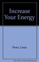 Increase Your Energy