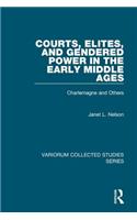 Courts, Elites, and Gendered Power in the Early Middle Ages