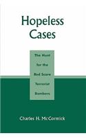 Hopeless Cases