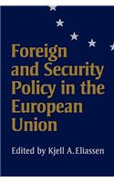 Foreign and Security Policy in the European Union