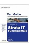 CompTIA Strata IT Fundamentals Cert Guide