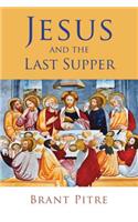 Jesus and the Last Supper