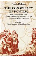 The Conspiracy of Pontiac and the Indian War after the Conquest of Canada, Volume 1