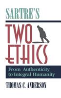 Sartre's Two Ethics