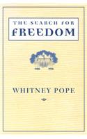 The Search for Freedom