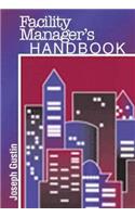 Facility Manager's Handbook