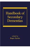 Handbook of Secondary Dementias