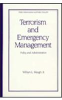 Terrroism And Emergency Management: Policy And Administration