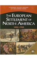 European Settlement of North America (1492-1763)