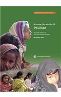 Achieving Education for All: Pakistan: Promising Practices in Universal Primary Education
