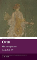 Ovid: Metamorphoses XIII-XV (Plus Indexes to All Volumes)