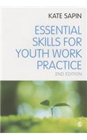 Essential Skills for Youth Work Practice: (English)