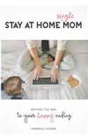 Stay at Home Single Mom
