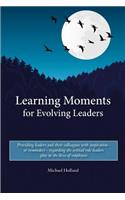 Learning Moments for Evolving Leaders
