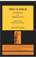 TRIAL & ERROR The Education of a Freedom Lawyer Volume Three