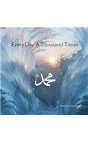 Every Day A Thousand Times