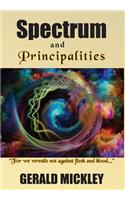 Spectrum and Principalities