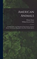 American Animals [microform]