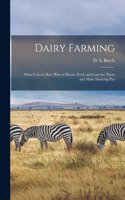 Dairy Farming [microform]
