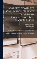 Cobbett's Complete Collection Of State Trials And Proceedings For High Treason