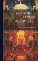 Russie Et L'église Universelle...