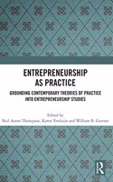 Entrepreneurship As Practice