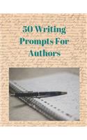 50 Writing Prompts For Authors