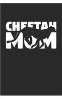 Cheetah Mom Cheetah Notebook - Gift for Animal Lovers - Cheetah Journal