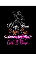 Messy Bun Coffee Run