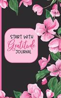 Start With Gratitude Journal