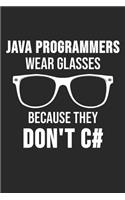 Java Programmers Wear Glasses Because They Don't C#