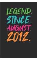 Legend Since August 2012