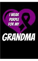 I Wear Purple For My Grandma: Lupus Disease Journal 6x9 120 Pages Blank Lined Paperback