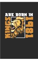 Kings Are Born In 1981