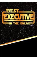 The Best Executive in the Galaxy: Best Career in the Galaxy Journal Notebook Log Book Is 120 Pages 6x9