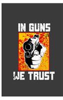 In Guns We Trust