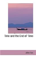 Time and the End of Time