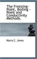 The Freezing- Point, Boiling - Point and Conductivity Methods.