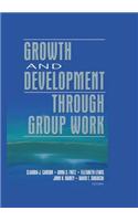 Growth and Development Through Group Work
