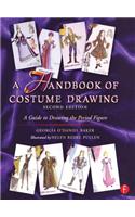 A Handbook of Costume Drawing