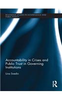 Accountability in Crises and Public Trust in Governing Institutions