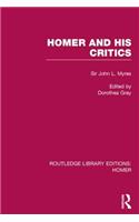 Homer and His Critics