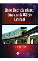 Linear Electric Machines, Drives, and Maglevs Handbook