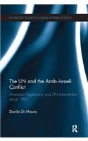 The UN and the Arab-Israeli Conflict