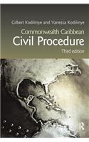 Commonwealth Caribbean Civil Procedure