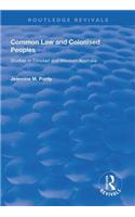 Common Law and Colonised Peoples